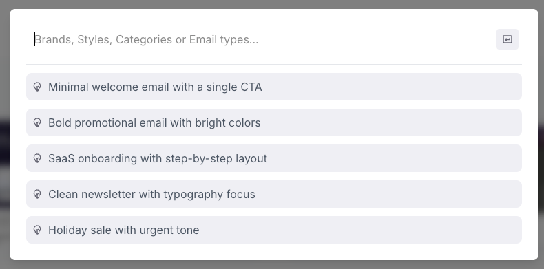 The search box open with a list of suggested searches, such as Minimal welcome email with a single CTA